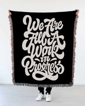Load image into Gallery viewer, &quot;We Are All a Work in Progress&quot; Woven Art Blanket by Mark Caneso
