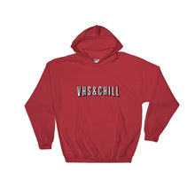 Load image into Gallery viewer, &quot;VHS &amp; Chill&quot; Netflixified Hoodie by Freshcolor
