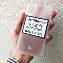 Load image into Gallery viewer, Synthwave is Highly addictive, don&#39;t start. Metamessage Phone Case.
